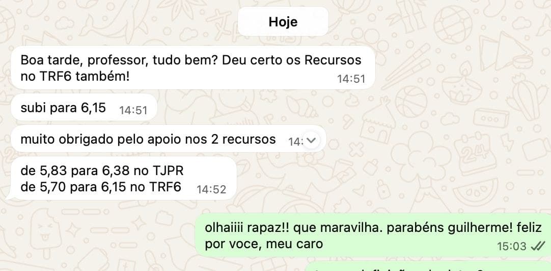 Mensagem de candidato informando que os recursos deram certo no TJPR e no TRF6